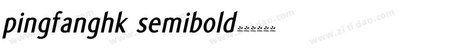 pingfanghk semibold字体转换